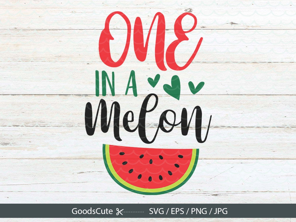 Download One In A Melon SVG Baby SVG Vector File First Birthday Baby