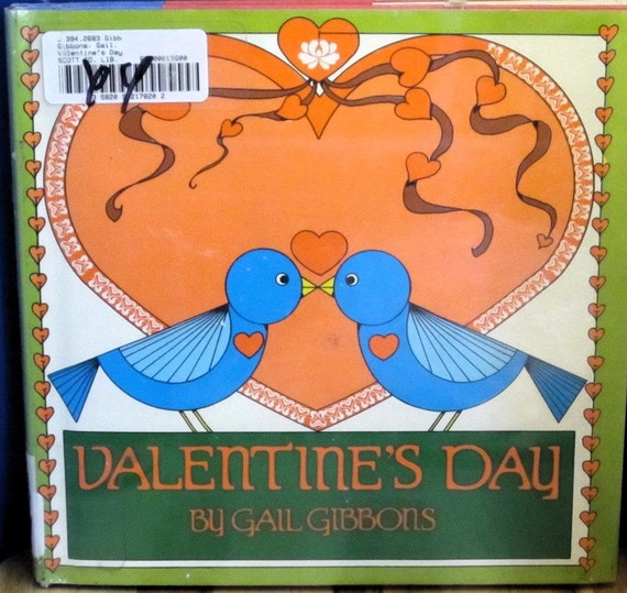 Valentine's Day + Gail Gibbons + 1986 + Vintage Kids Book