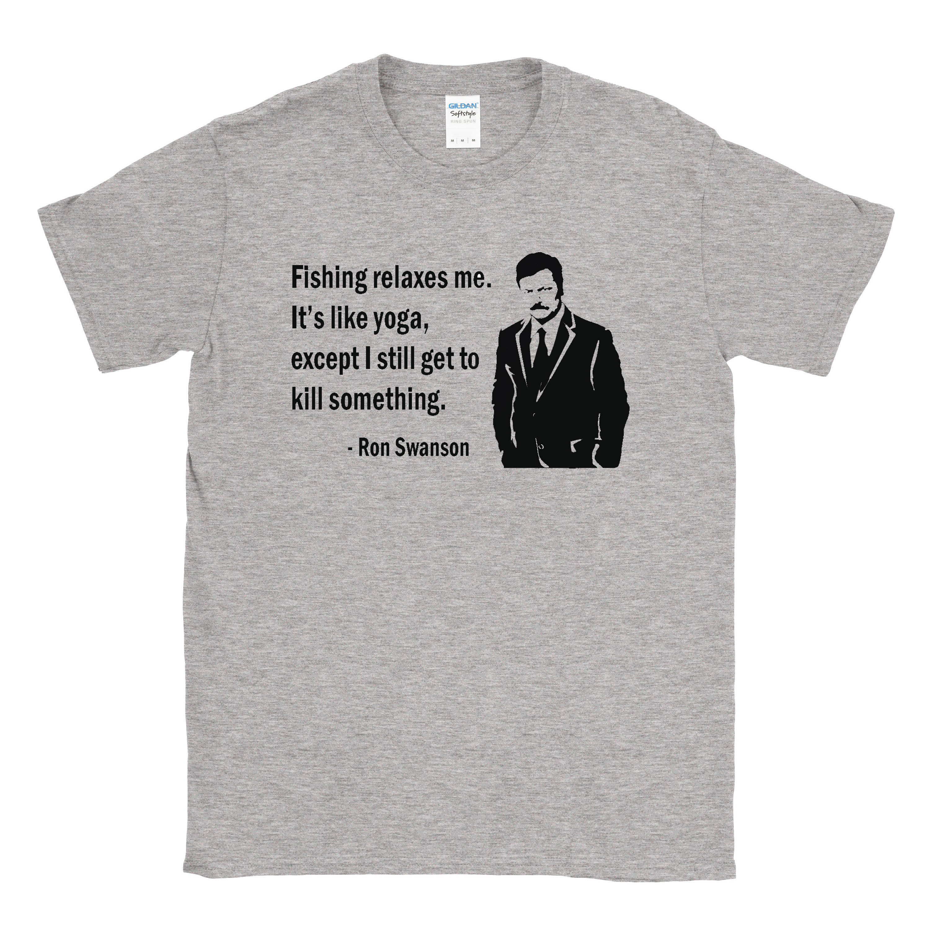 Ron Swanson T-Shirt Parks and Recreation shirt Fishing Is