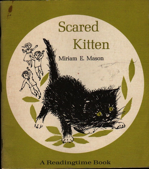 Scared Kitten + Miriam E. Mason + Adrina Zanazanian + 1967 + Vintage Kids Book