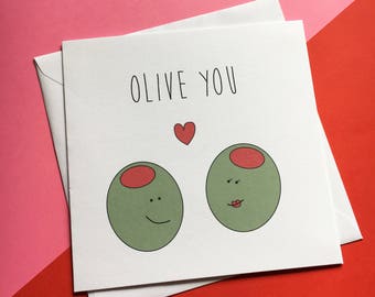 Olive You - Cute Anniversary Card - Valentine's Day Card - I Love You Card - Girlfriend Card - Boyfriend - Funny Love Card - Olive You Card