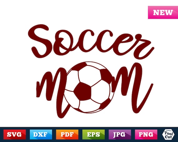 Download Soccer Svg Soccer Mom Svg Mom Svg Mom's Crew Svg College