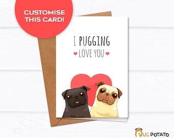 Pug Love funny valentines card "I Pugging Love You" - Pug valentines day I love you card, pug anniversary card, anniversary gift