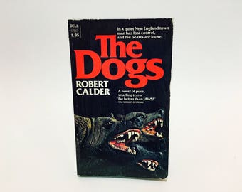 Vintage Horror Book The Dogs by Robert Calder 1977 Paperback