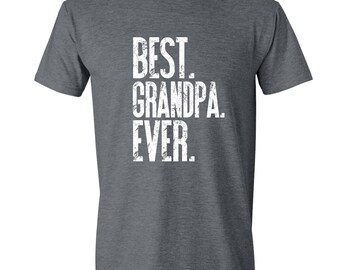 Best Grandpa Ever T-shirt Funny Dad Humor T-shirt Daddy Father