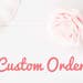 Custom order for Kristina