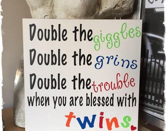 Handmade Double the Giggles, Grins & Trouble Twin sign, plaque, board. Mother's Day Gift