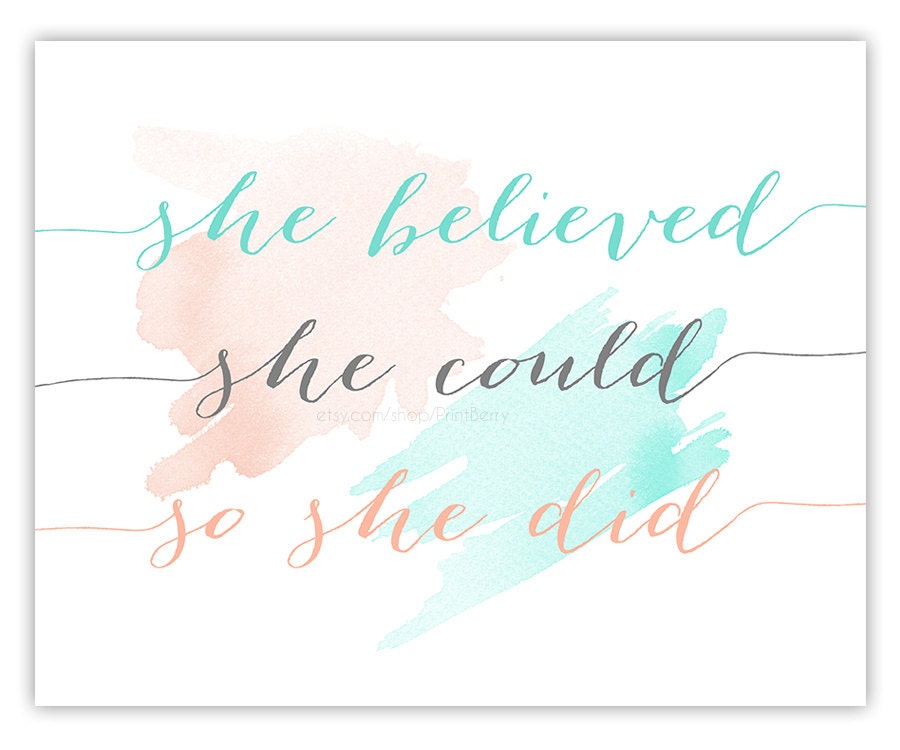 She Believed She Could So She Did Printable Quotes Watercolor 