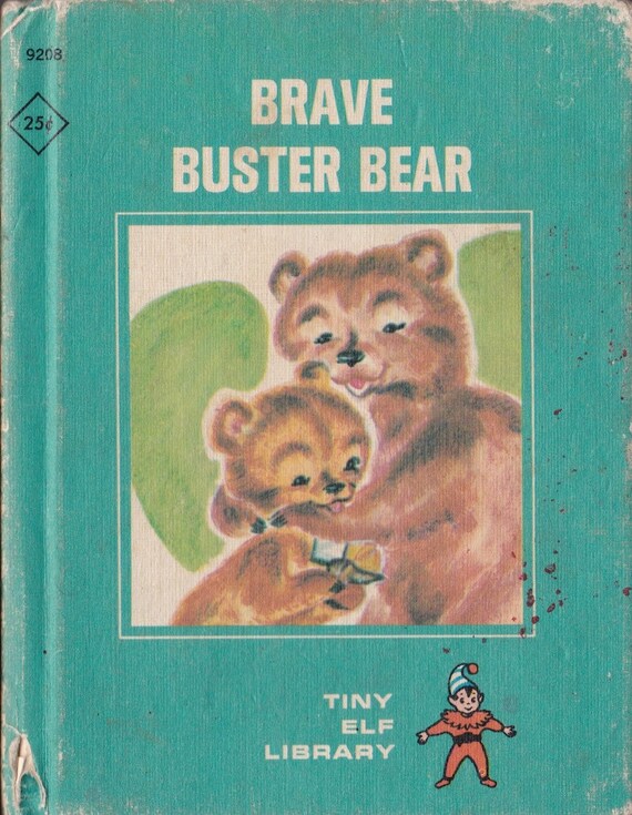 Brave Buster Bear Tiny Elf Library + Alden Boggs + Marge Opitz + 1968 + Vintage Kids Book
