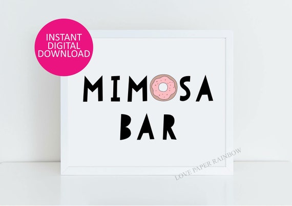 Momosa Bar Sign, Donut Baby Shower Sign, Donut Dessert Table Sign, Donut Party Decor, Mimosa Bar print, Donut Party Printables