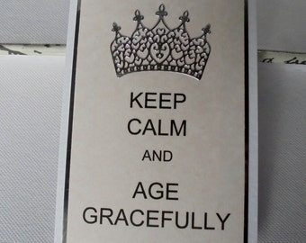 Keep calm birthday card. Snarky birthday card.