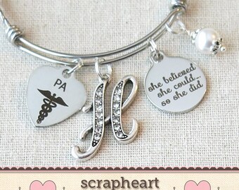 PA GRADUATION Gift Bangle, She Believed She Could So She Did Physician's Assistant Graduation Gift, PA Gifts, Custom Medical Graduate Bangle