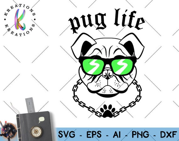 Free Free Pug Life Svg Free 563 SVG PNG EPS DXF File