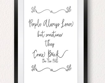 One Tree Hill One Tree Hill Quote Oth Quote Wall Art Quote