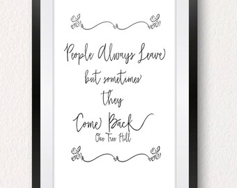 One Tree Hill One Tree Hill Quote Oth Quote Wall Art Quote One Tree Hill One Tree Hill Quote Oth Quote Wall Art Quote