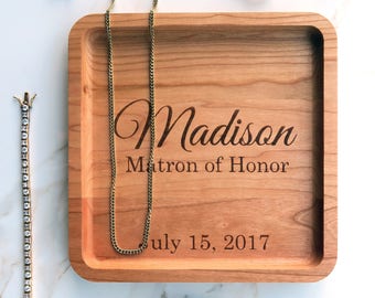 Matron of Honor Gift Idea, Personalized Jewelry Tray, Wedding party gift Idea, Matron of Honor Proposal Idea, Jewelry Bracelet Organizer