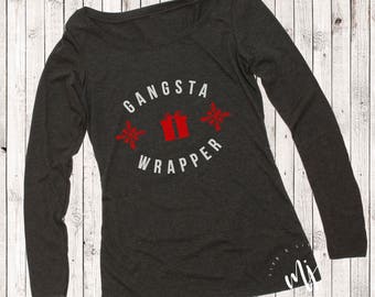Gangsta Wrapper Womans Tee Shirt, Christmas Funny Shirt