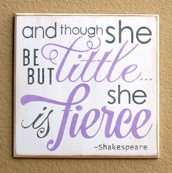 And though she be but little she is fierce - Hand Painted Wooden Sign - 12 x 12 - White w/ Lavender & Gray - Gray Nursery Decor - Baby Girl
