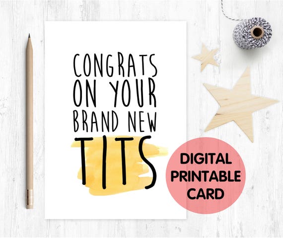 new boobs card, Boobs, Boob Job, Breast Surgery, funny boob job card, printable congrats on your new boobs