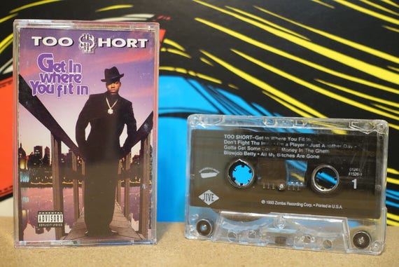 Get In Where You Fit In by Too Short Vintage Cassette Tape
