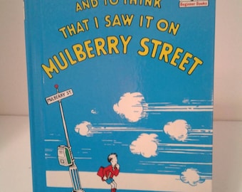 Dr. Seuss 1964 And To Think I Saw It On Mulberry Street Book Club Edition