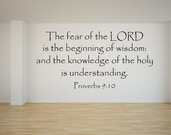 Proverbs 9:10 Vinyl Wall Decal The Fear Of The Lord Is The Beginning Of Wisdom Scripture Wall Decal KJV Wall Art Proverbs Wall Decal