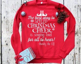 Mens Buddy The Elf Christmas Sweater. The Best Way To Spread Christmas Cheer Elf Holiday Sweatshirt.