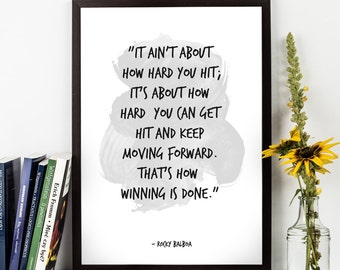 It Ain't about(...),Rocky, Rocky Balboa, Rocky Balboa Quote, Classic Movie, Watercolor Quote, Movie line, Motivational and Inspiring quote.