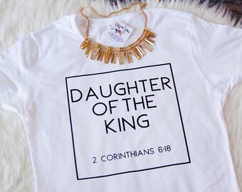 Christian T Shirts | Daughter of the King Shirt | Christian Shirt for Women | Christian shirt | Cute christian shirt | Women's Jesus shirt