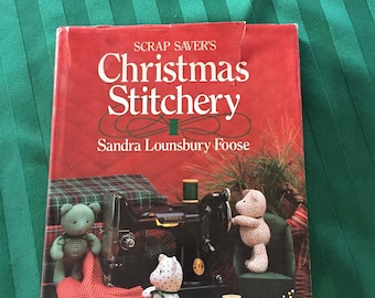 Scrap Savers Christmas Stitchery, Sandra Lounsbury Foose