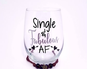 Single & Fabulous, Wine Glasses, Divorced Party Gift, Divorcee Gift, Funny Gift For Her, Wine Gift, Single AF, Gift For Friend, Single Life