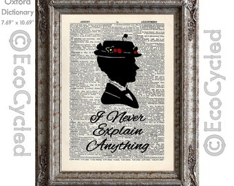 Mary Poppins I Never Explain Anything Quote on Vintage Upcycled Dictionary Art Print Book Art Print Music Recycled book poster bookworm gift
