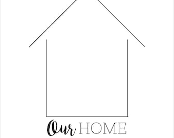 Our Home EST 2016 Print