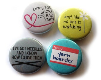 Knitting Pins, 1 inch pin back, Yarn Hoarder, Set of 4