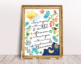 I love you in the morning and in the afternoon I love you in the evening & underneath the moon Skidamarink Lyrics Nursery Rhyme Art Print