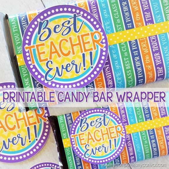 Best Teacher Ever Chocolate Bar Wrapper TEACHER GIFT IDEA