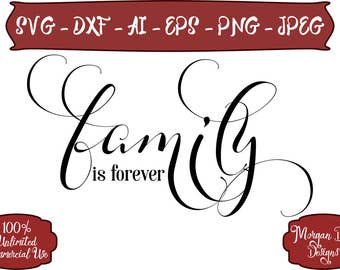 Free Free 202 Family Is Forever Svg Free SVG PNG EPS DXF File