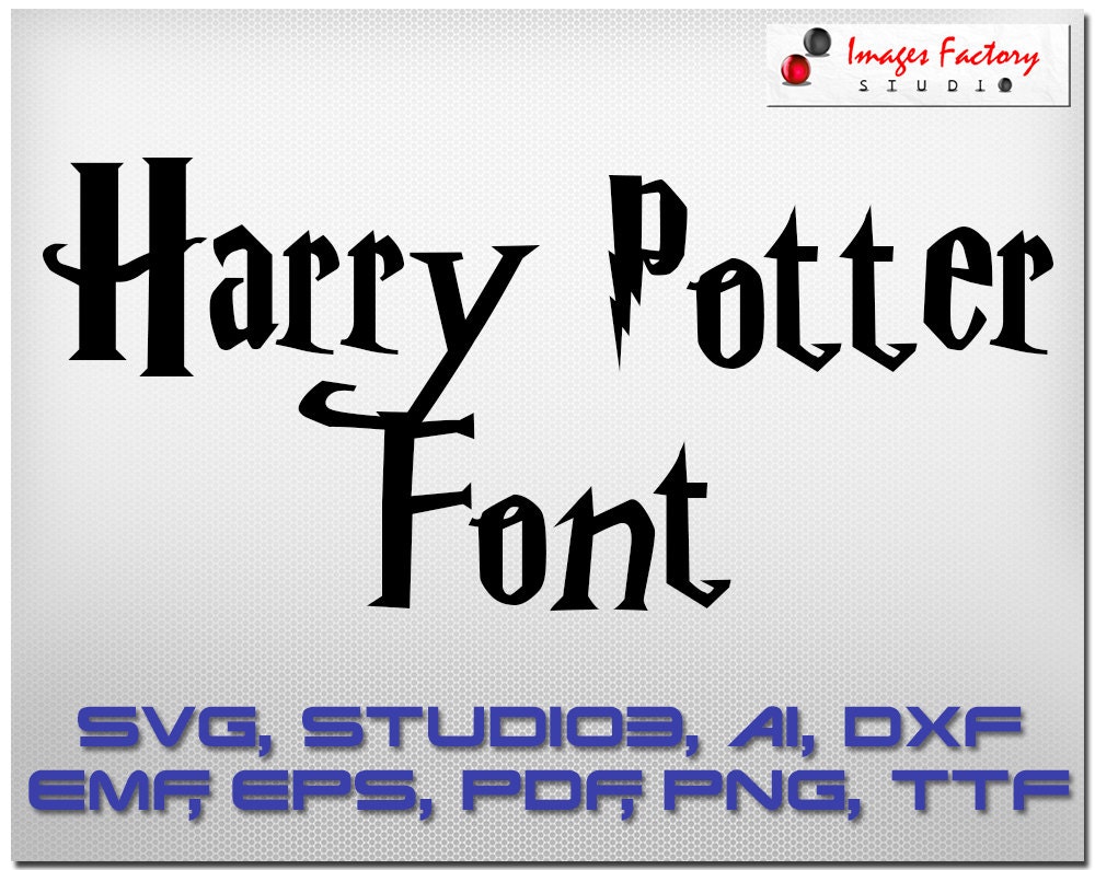 Harry Potter font SVG cuttable Alphabet Svg Dxf Eps TTF Cricut
