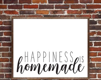 Happiness is still homemade printable quote 8x10 printable