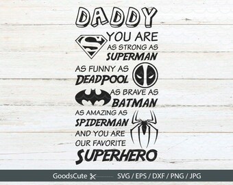 Superhero Daddy SVG, Fathers Day SVG diy File DIY Dad shirt Clipart Vector for Silhouette Cricut Cutting Machine Design Download Print