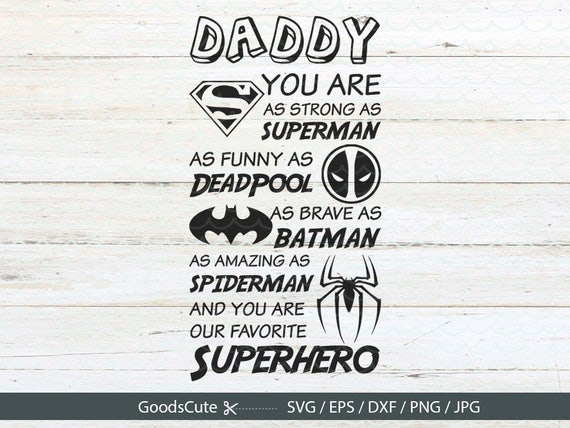 Superhero Daddy SVG Fathers Day SVG diy File DIY Dad shirt