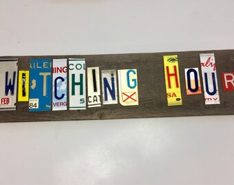 WITCHING HOUR License letters that spell-license plate art.