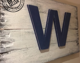 Best Seller!!! Chicago Cubs "Fly The W Flag" 22"x14" - 32"x23" Distressed One Of A Kind!