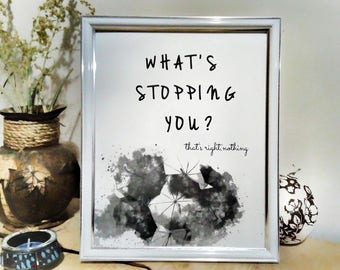 Inspiring quote,Printable Art,Positive Quote, Life quote, Wall home decor, Success poster, Umbrella print, Home print, Instant download,
