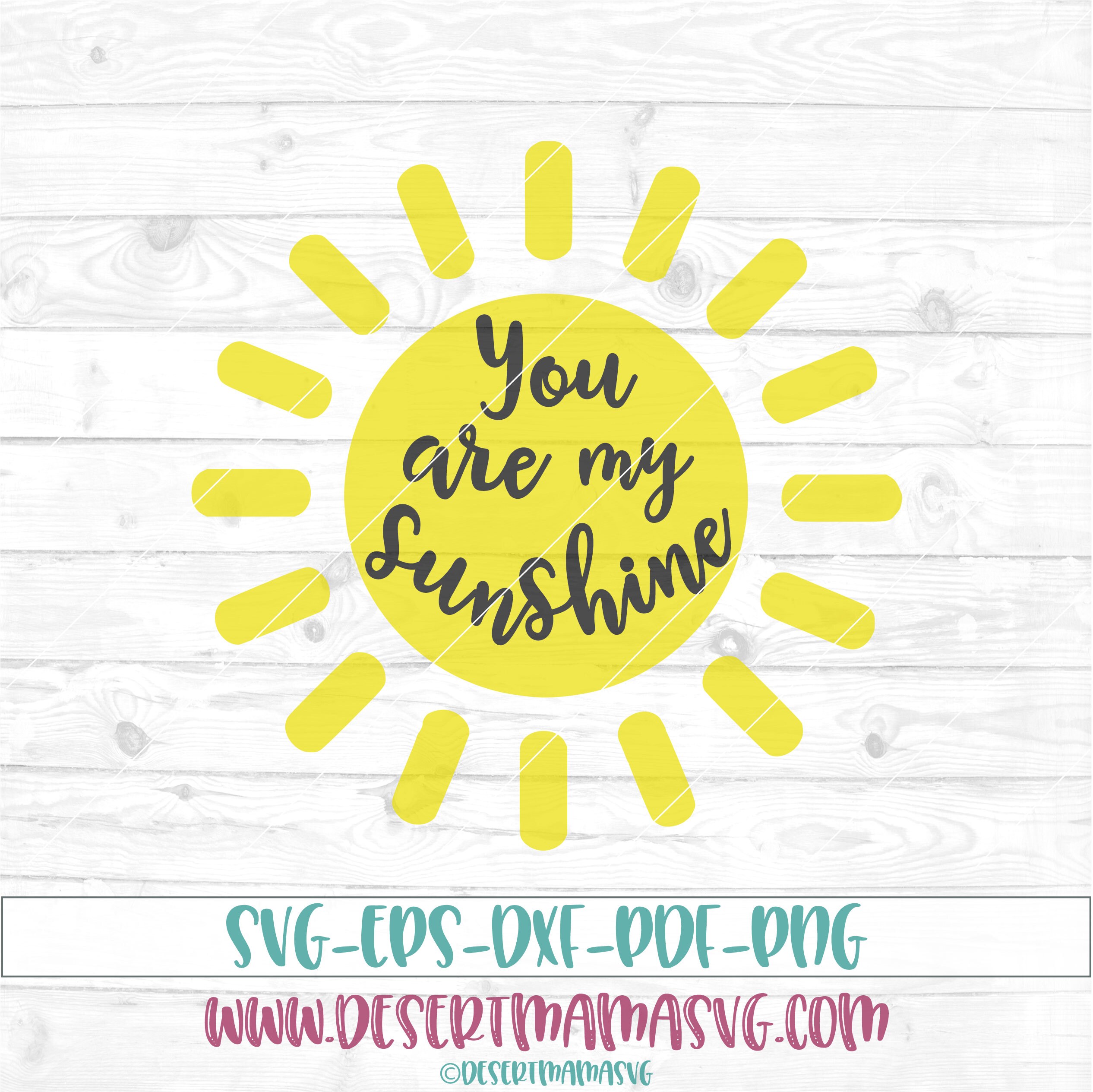 Download You are my sunshine svg eps dxf png cricut cameo scan N