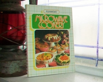 Vintage Cookbook Kenmore Microwave Cookery 1985