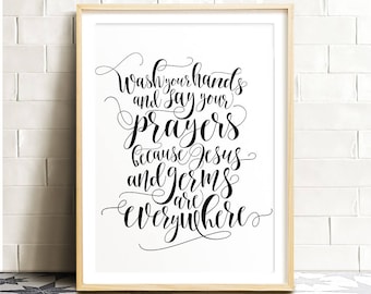 Wash your hands and say your prayers, PRINTABLE art, Bathroom wall decor, Bathroom prints, Bathroom wall art, Kids bathroom art, Funny art