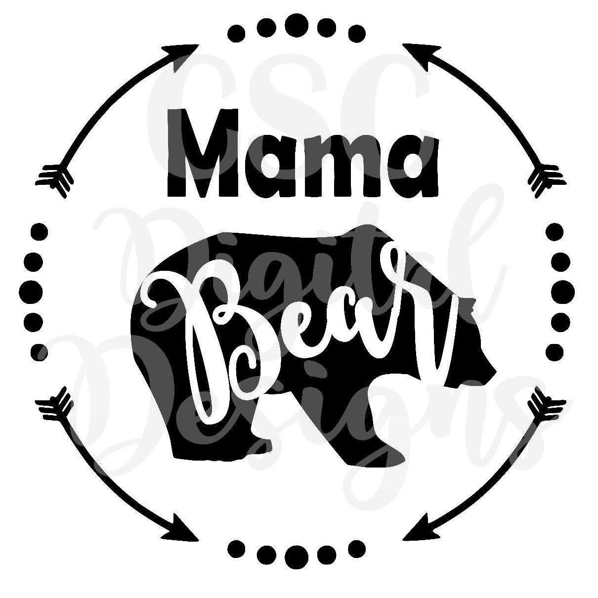 Mama Bear SVG Mama Bear Cut File Mother's Day svg