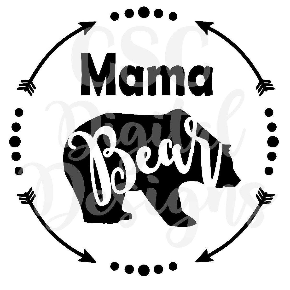 Mama Bear SVG Mama Bear Cut File Mother's Day svg