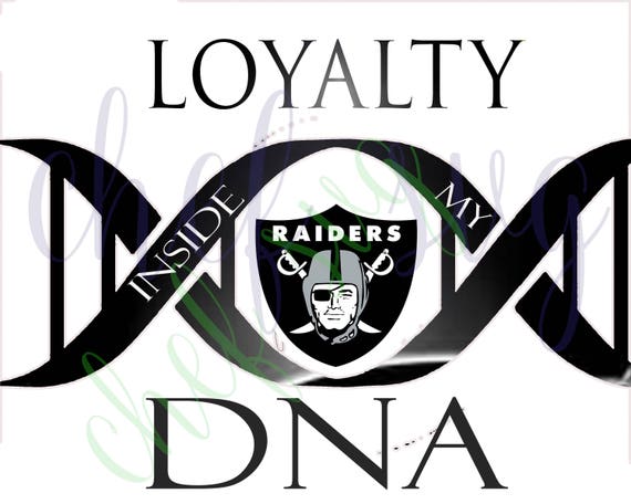 Download Oakland Raiders Loyalty in my DNA svg Quote Quote Overlay
